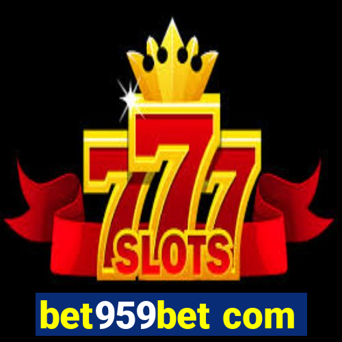 bet959bet com